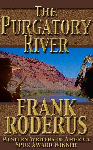 [Rivers West 16] • The Purgatory River